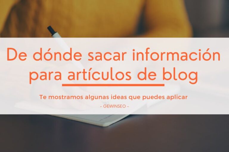 De donde sacar información para artículos de blog