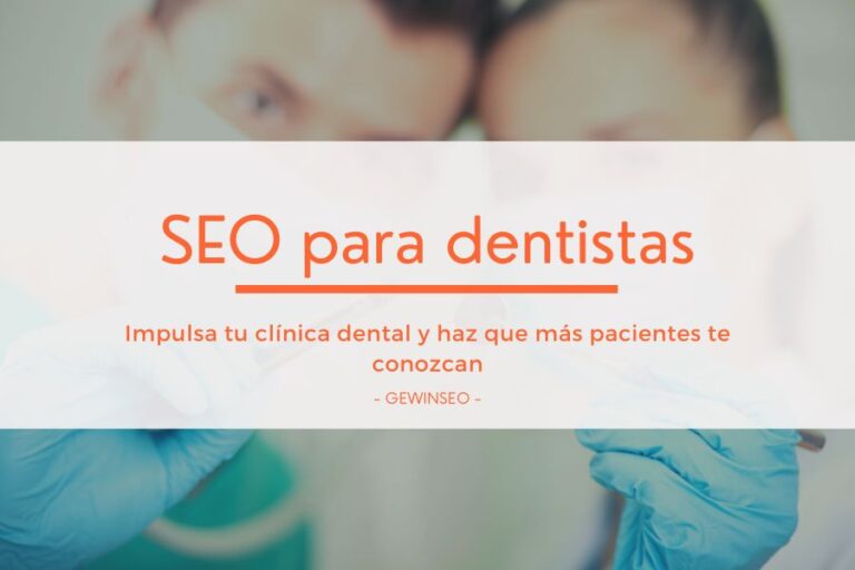 Posicionamiento seo para dentistas y clinicas dentales