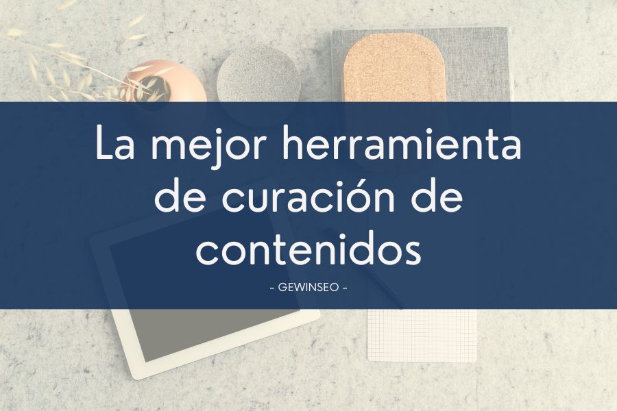 herramienta de curación de contenidos